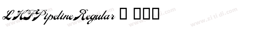 LHFPipelineRegular 常字体转换